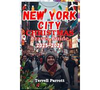 NEW YORK CITY Christmas Travel Guide 2025-2026