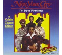 New York City - I'm Doin' Fine Now - A Golden Classics Edition by New York City (2000-07-03)