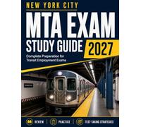 New York City MTA Conductor Exam Prep 2026 - 2027: 10 Full Length Practice Question With Detailed Explanation, Transit Rules, Safety Judgement & Much More