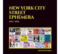 New York City Street Ephemera: 2023-2026
