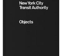 New York City Transit Authority: Objects: (Standards Manual)