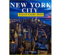NEW YORK CITY TRAVEL GUIDE 2026