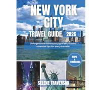 NEW YORK CITY TRAVEL GUIDE 2026: Explore Manhattan, Brooklyn and beyond- complete itineraies, must-see sights, rooftop views, cultural hotspots & where to stay.