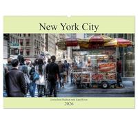 New York City - Zwischen Hudson und East River (Wandkalender 2026 DIN A2 quer), CALVENDO Monatskalender: Stadtansichten von New York.