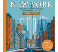 New York Coloring Book: NYC coloring book for adults - A Fun and Relaxing Coloring Journey Through NYC Landmarks, Skylines, and Iconic Scenes -