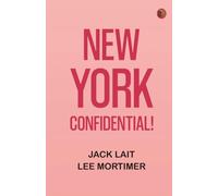 New York: Confidential!