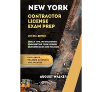 NEW YORK CONTRACTOR LICENSE EXAM PREP: ELEVATE YOUR KNOWLEDGE, ACHIEVE LICENSING SUCCESS