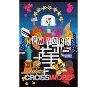 NEW YORK CROSSWORD PUZZLE|55 PUZZLES, 6x9"| BEAUTIFUL FRONT& BACK COVER|LARGE PRINT| NY TIMES THEMED PUZZLE BOOK|SOLUTIONS INCLUDED: PERFECT GIFT FOR ... STRESS RELIEF|FOR ADULTS, SENIORS &TEENS