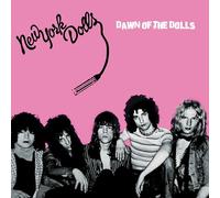 New York Dolls Dawn of the Dolls (CD) Album