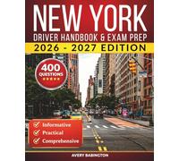 New York Driver Handbook & Exam Prep: 400 Practice Questions, Road Signs Guide & Complete Study Manual for the New York DMV Permit Test