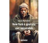 New York è spietata con i miserabili
