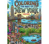 New York Escapes: Creative Calm: Relax, Unwind, Color for Adults and children