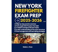 NEW YORK FIREFIGHTER EXAM PREP 2025-2026: FDNY STUDY GUIDE CPAT TRAINING PLANS, FULL-LENGTH PRACTICE TESTS, ANSWERS EXPLANATIONS AND PROVEN STRATEGIES TO PASS ON YOUR FIRST TRY
