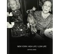 New York: High Life, Low Life