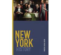 New York History, Volume 106, Number 2: Winter 2025