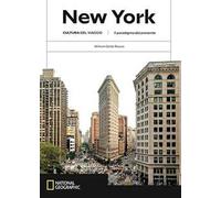 New York. Il paradigma del presente. Cultura del viaggio. Ediz. a colori