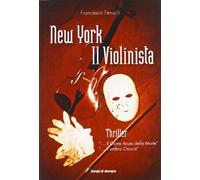 New York. Il violinista