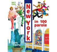 New York in 100 parole. Ediz. a colori