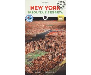 New York insolita e segreta. Nuova ediz. - Rives T. M.