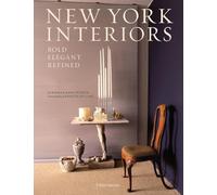 New York Interiors: Bold, Elegant, Refined