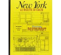 New York. Le ricette di culto
