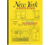 New York. Le ricette di culto