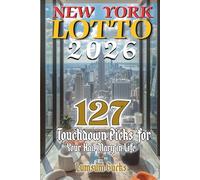 New York Lotto 2026: 127 Touchdown Picks for Your Hail Mary in Life