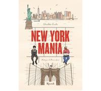 New York Mania. Ediz. a colori - Cirillo Elisabetta