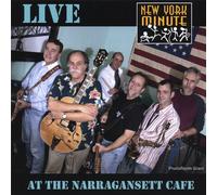New York Minute - Live At The Narragansett Cafe