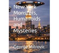 New York Monsters, Humanoids and Mysteries: 25