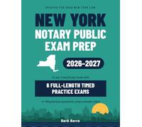 New York Notary Public Exam Prep 2026-2027: A Law-Cited Study Guide with 6 Full-Length Timed Practice Exams