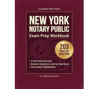 New York Notary Public Exam Prep: Unofficial Study Guide with 200+ Practice Questions, 4 Full Practice Exams, Answer Explanations & Scenario Drills (2026 Edition)