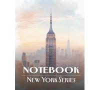 New York Notebook - Empire State: Lined Journal Inspired by City Dreams, Ambition and Skyline Views