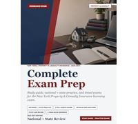 New York Property and Casualty Insurance Exam Prep 2026-2027: Study Guide, National + State Practice, and Timed Exams for the New York Property and Casualty Insurance Licensing Exam