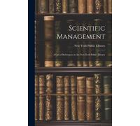 New York Public Library Scientific Management (Tascabile)