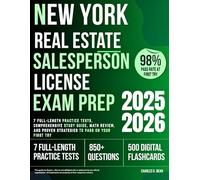 New York Real Estate Salesperson License Exam Prep: 7 Full-Length Practice Tests, Comprehensive Study Guide, Math Review, and Proven Strategies to Pass on Your First Try