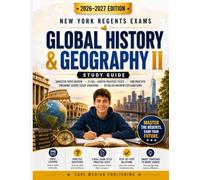 New York Regents Exam Global History & Geography II 2026-2027: Workbook With 5 Full-Length Practice Tests, Regents-Style Questions, Enduring Issues Essay & CRQ Coaching, and Targeted Topic Review