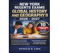 New York Regents Exams - Global History and Geography II 2026-2027: Study Guide with 10 Practice Tests, DBQ Practice, and Targeted Topic Review
