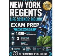New York Regents Life Science Biology Exam Prep 2026-2027: Study Guide with 1,085 Unique Practice Questions, 3 Full-Length Cluster-Based Practice ... Review, and Proven Test-Taking Strategies
