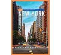 NEW YORK REISGIDS 2025: Jouw no-nonsense routekaart voor 2025 om NYC te verkennen: eten, cultuur, LGBTQ+-vriendelijke avonturen en insidertips voor elke reiziger