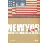 New York Renaissance. Dal Whitney Museum of American Art. Ediz. illustrata
