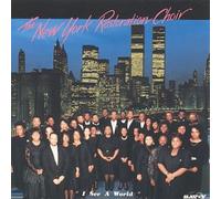 New York Restoration Choir - I See a World