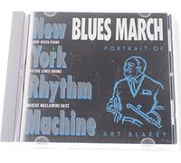 New York Rhythm Machine - Blues March: Art Blakey Portrai