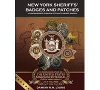 NEW YORK SHERIFFS' BADGES AND PATCHES: A Comprehensive Overview of County Sheriff Insignia