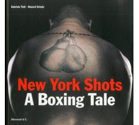 New York shots. A boxing tale - [Umberto Allemandi]