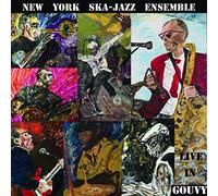 NEW YORK SKA JAZZ ENSEMBL - LIVE IN GOUVY