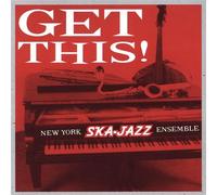 New York Ska Jazz Ensemble - Get This