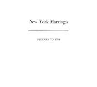 New York State Library New York Marriages Previous to 1784 (Tascabile)