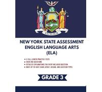 New York State Test Prep Guide - English Language Arts (ELA) Grade 3: 5 Full-length NYS Practice Tests