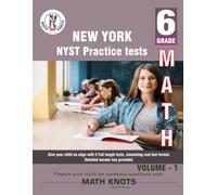 New York State Test Prep (NYST) , 6th Grade MATH Practice Tests ,Volume 1